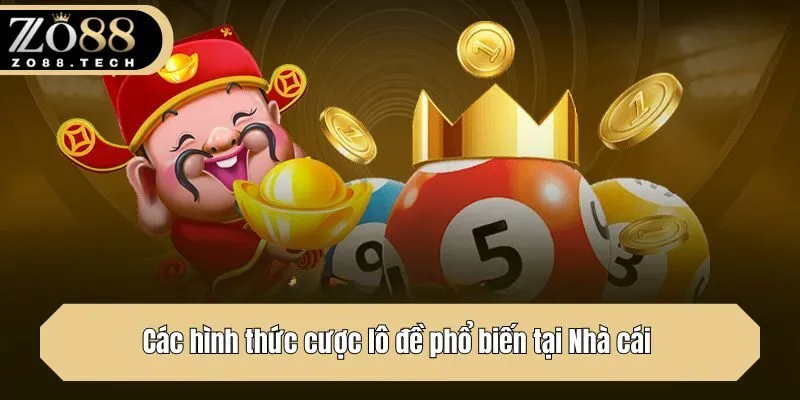 Các hình thức cược số đề phổ biến tại Nhà cái 